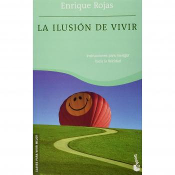 Ilusion de vivir, la