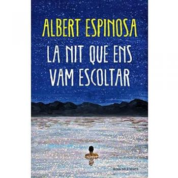 La nit que ens vam escoltar: Una història lluminosa que t'ensenya a lluitar (Narrativa