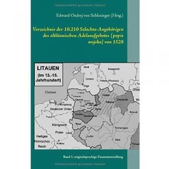 Verzeichnis der 10210 szlachtaangehorigen des altlitauischen adelsaufgebotes popis wojska von 1528 band 1 originalsprachige zusammenstellung mit deutsch und fremdsprachigen titeln 4