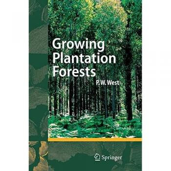 Growing Plantation Forests