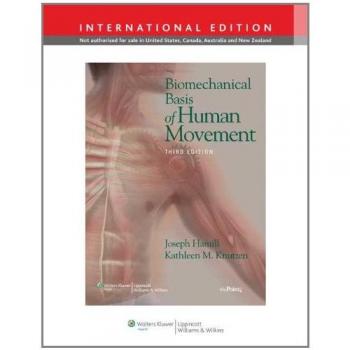 Biomechanical Basis of Human Movement