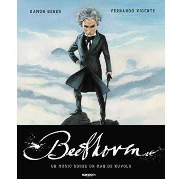 Beethoven. Un músic sobre un mar de núvols