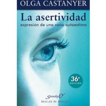 La asertividad: expresión de una sana autoestima: 2