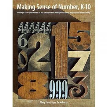 Making Sense of Number, K-10: Getting to Know Your Students So You Can Support the Development of their Mathematical Understanding