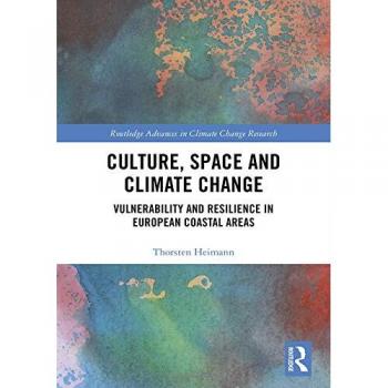 Culture, Space and Climate Change: Vulnerability and Resilience in European Coastal Areas