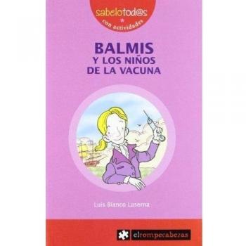 Balmis y Los Niños De la vacuna: 16