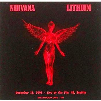 Lithium: December 13, 1993 - Nirvana
