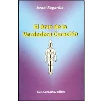 El Arte de la verdadera Curación