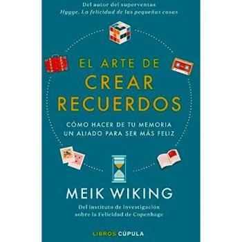 EL ARTE DE crear recuerdos