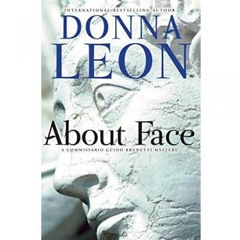 About Face: A Commissario Guido Brunetti Mystery: 18
