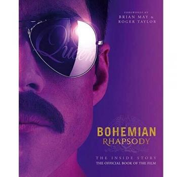 Bohemian Rhapsody. The Inside Story: the inside story : the official book of the movie
