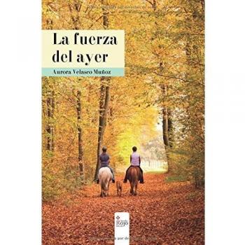 La fuerza del ayer