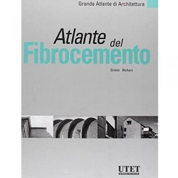 Atlante del fibrocemento. Ediz. illustrata