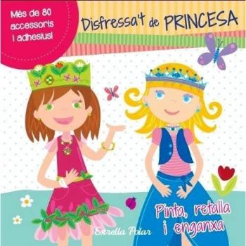 Disfressa't De Princesa - Autors Diversos