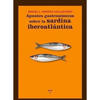 Apuntes gastronómicos sobre la sardina iberoatlántica