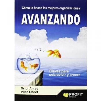 Avanzando: Claves para sobrevivir y crecer - Amat Salas, Oriol; Lloret Millan, Pilar