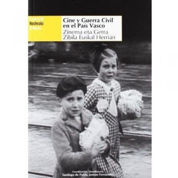 CINE Y GUERRA CIVIL EN EL PAIS VASCO