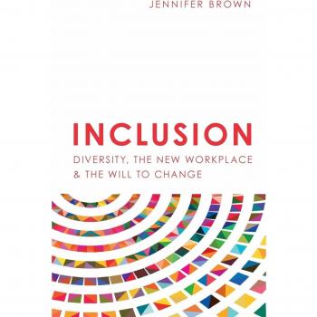 Inclusion: Diversity in the New Workplace and the Drive for Change - by Jennifer Brown
