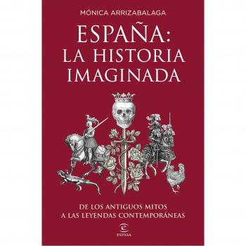 España la historia imaginada