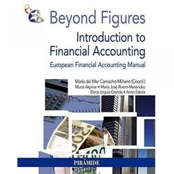 Beyond Figures: Introduction to Financial Accounting: European Financial Accounting Manual