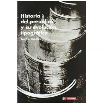 Historia del peridico y su evolucion tipografica