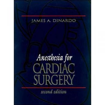 Anesthesia for Cardiac Surgery