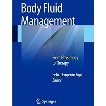 Comprehensive Guide to Body Fluid Management: From Physiology to Therapy
