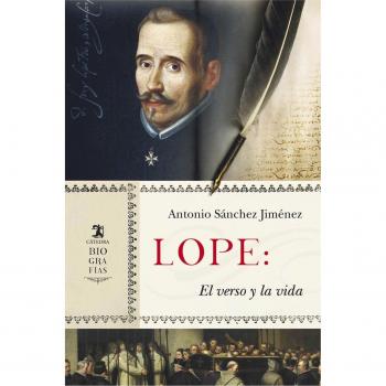 Lope: El verso y la vida