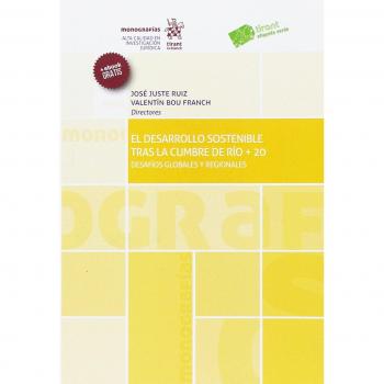 El Desarrollo Sostenible Tras la Cumbre de río + 20 Desafíos Globales y Regionales