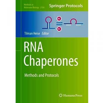 RNA Chaperones: Methods and Protocols: 2106
