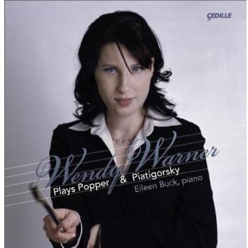 Wendy Warner Plays Popper & Piatigorsky