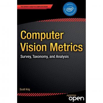 Computer Vision Metrics: Survey, Taxonomy, and Analysis