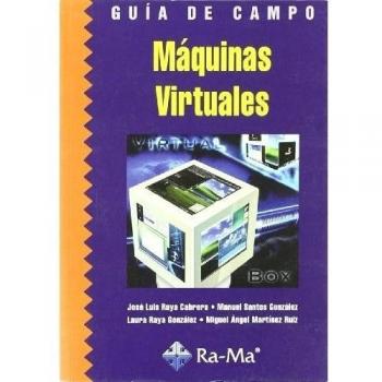 Guía de Campo de Máquinas Virtuales