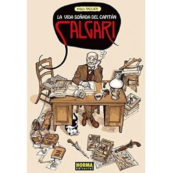 NOM.67 LA VIDA SOÑADA DEL CAPITAN SALGARI - Bacilieri Paolo