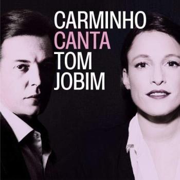 Carminho - Carminho Canta Tom Jobim - Dig