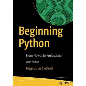 Beginning Python From Novice to Professional