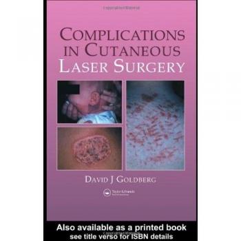 Complications in Laser Cutaneous Surgery