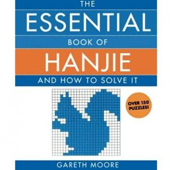 The Essential Book of Hanjie: And How to Solve It