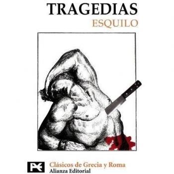 Esquilo Tragedias Editorial Alianza