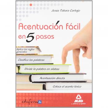 Acentuación Fácil En Cinco Pasos