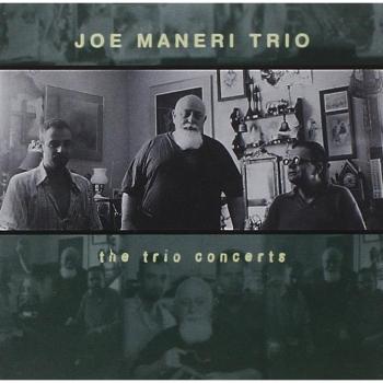 Joe Maneri Trio: The Trio Concerts (2CD Set)