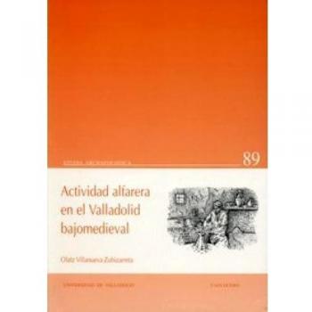 Actividad alfarera enel Valladolid bajomedieval