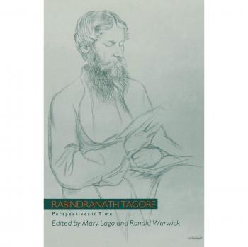 Rabindranath Tagore: Perspectives in Time