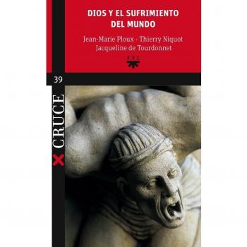 Dios Y El Sufrimiento Del Mundo: 39