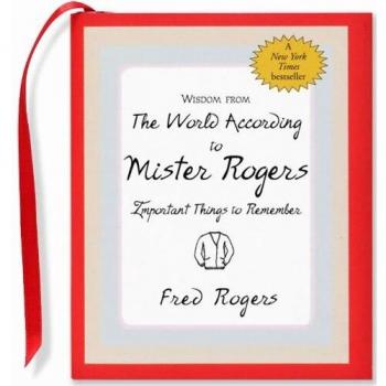Wisdom: World According to Mr. Rogers