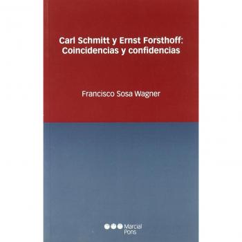 Carl Schmitt Y Ernets Forsthoff coincidencias Y Confid
