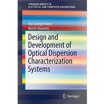 Design and Development of Optical Dispersion Characterization Systems