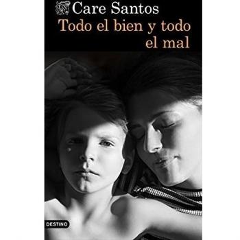 Todo el bien y todo el mal - Care Santos