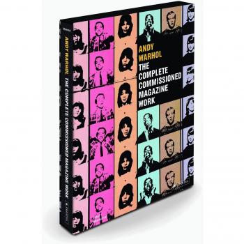 Andy Warhol: The Complete Commissioned Magazine Work