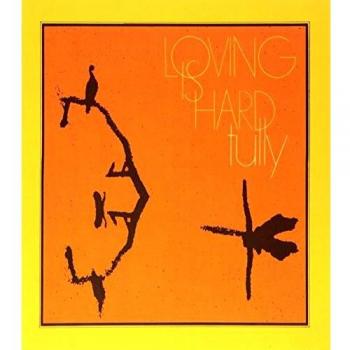 Loving Is Hard [VINYL]